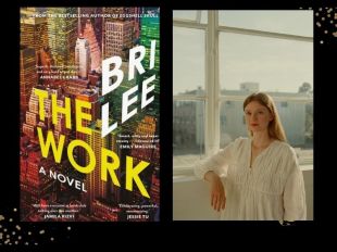 Two panels. On the left is the cover of the book with 'The Work' written on a diagonal slant in white and yellow against a skyscraper background. On the right is a blonde woman wearing a white blouse standing against large window panes.