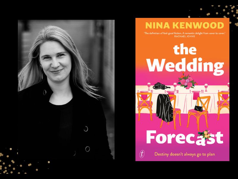 Two panels. On the left is a fair-haired woman wearing black. On the right is the cover of the book. Against an orange and pink background with an illustration of a wedding table and chairs, the words Nina Kenwood' and 'The Wedding Forecast' is in white font.