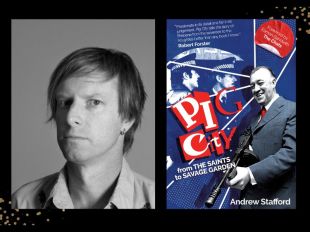 Two panels. On the left is a black and white photo of author Andrew Stafford, who has short, fair hair. On the right is the cover of his book, with Pig City in red and white font. There is a suited man with a gun and policemen in the background.