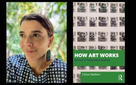 ‘How Art Works’ by Chloe Watfern. Watfern is shown in a photo on the left, a woman with pale skin and tied back brown hair, wearing large circular earrings and a blue and white circular scoop neck top. On the right is a cover of the book with a. Series of black and white prints with faces drawn on, and the title ‘HOW ART WORKS’