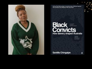 Two panels. On the left is author Santilla Chingaipe who is wearing a green and white dress. On the right is her book cover, 'Black Convicts", which is all in black with white font.