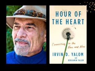 Two panels. On the left is of Irvin Yalom, a man with a grey goatee, a hat and a blue top. On the right is the cover of his book, 'Hour of the Heart' which features a dandelion.