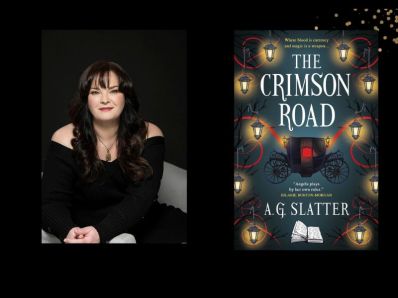 Two panels. On the left is author A G Slatter, who has dark hair and is wearing a black off the shoulder top. On the right is the cover of her book, 'The Crimson Road', with a carriage in the centre and street lamps surrounding it.