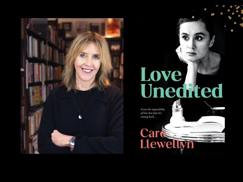 Two panels. On the left is of Caro Llewellyn, who is wearing black. She has blonde hair and is smiling. There's a library behind her. On the right is the cover of her book, 'Love, Unedited", which has a photo of a young woman in black and white with her hand holding up her chin.